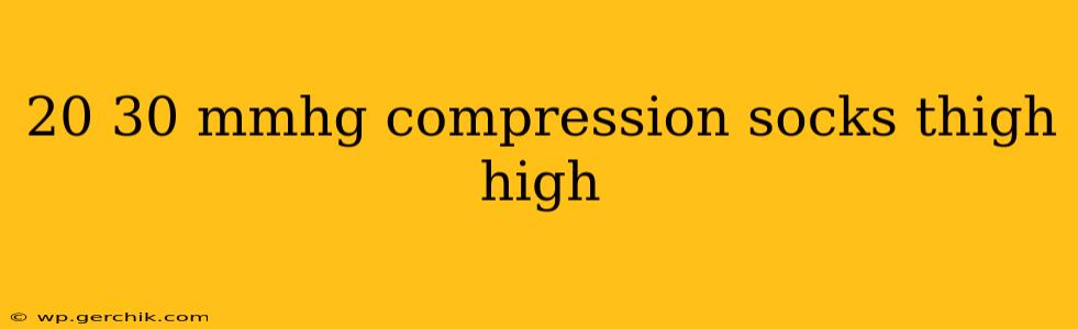 20 30 mmhg compression socks thigh high