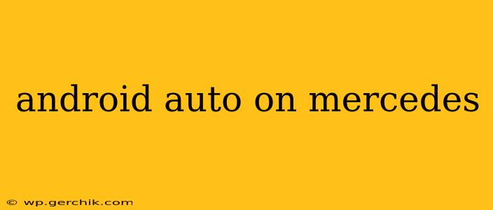 android auto on mercedes
