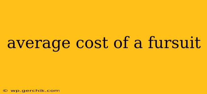 average cost of a fursuit
