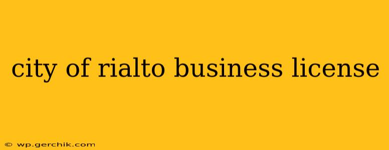 city of rialto business license