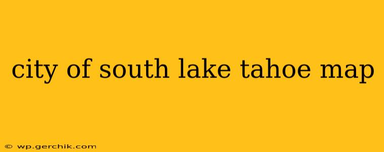 city of south lake tahoe map