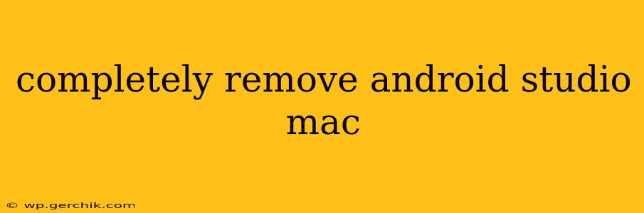 completely remove android studio mac