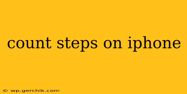 count steps on iphone