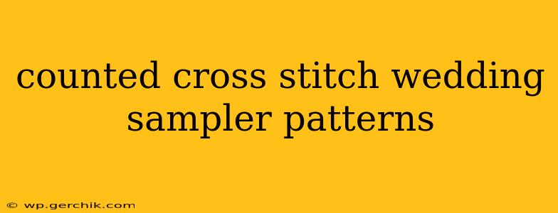 counted cross stitch wedding sampler patterns