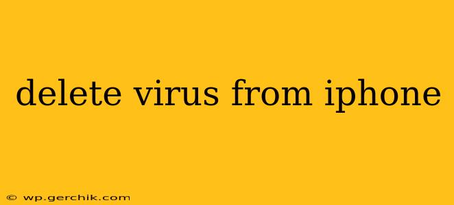 delete virus from iphone
