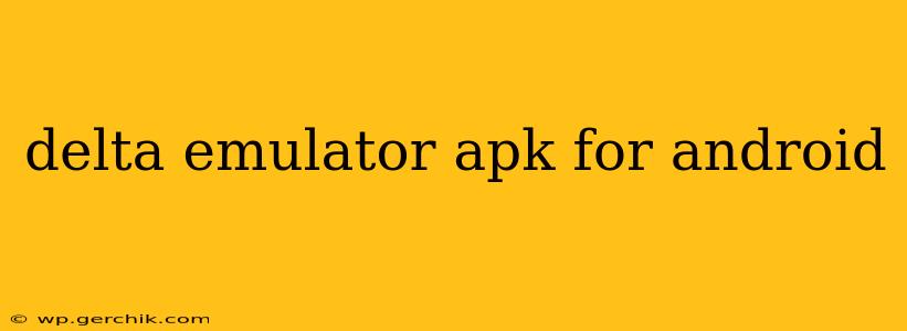 delta emulator apk for android