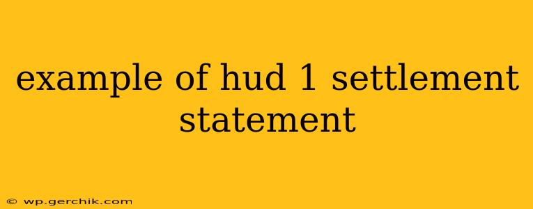 example of hud 1 settlement statement
