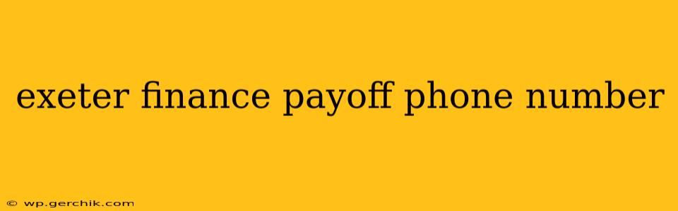 exeter finance payoff phone number