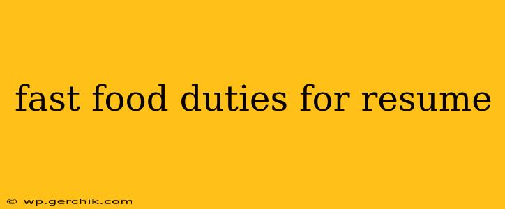 fast food duties for resume