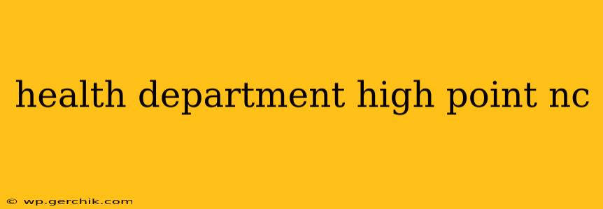 health department high point nc