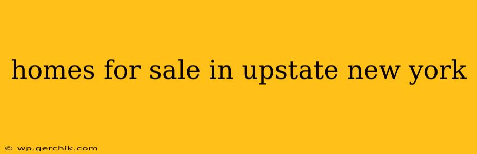 homes for sale in upstate new york