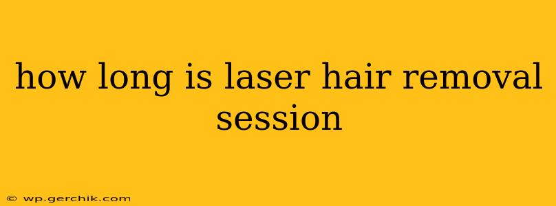 how long is laser hair removal session