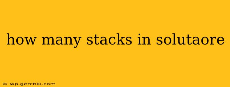 how many stacks in solutaore