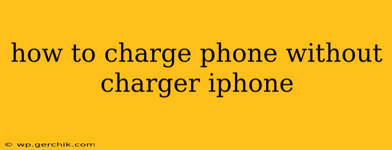 how to charge phone without charger iphone