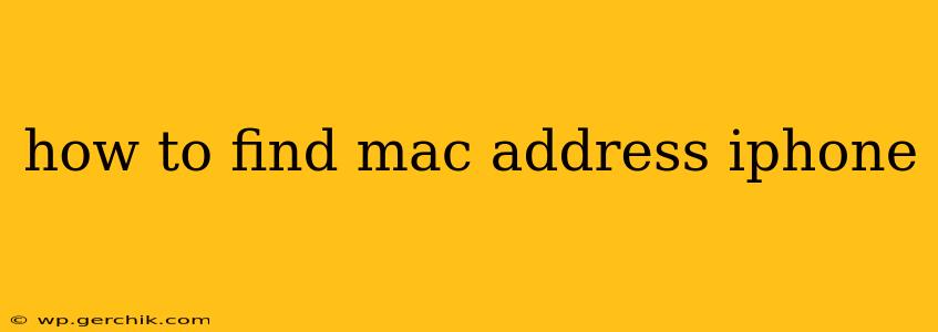 how to find mac address iphone