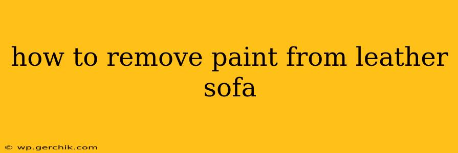 how to remove paint from leather sofa