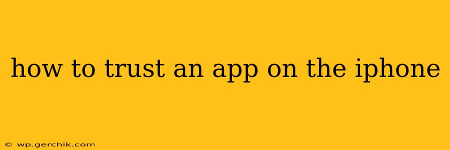 how to trust an app on the iphone