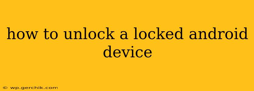 how to unlock a locked android device