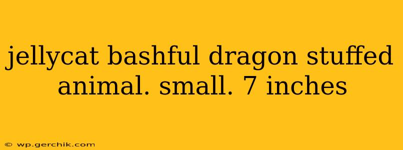 jellycat bashful dragon stuffed animal. small. 7 inches