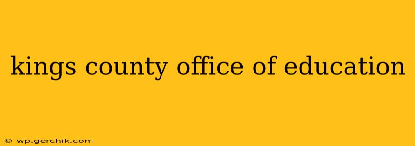 kings county office of education