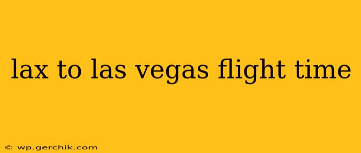 lax to las vegas flight time