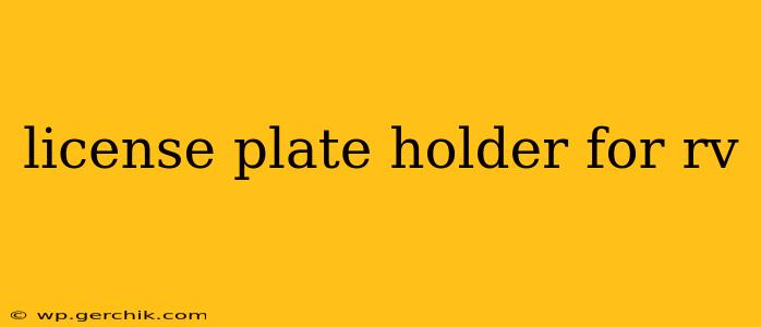 license plate holder for rv