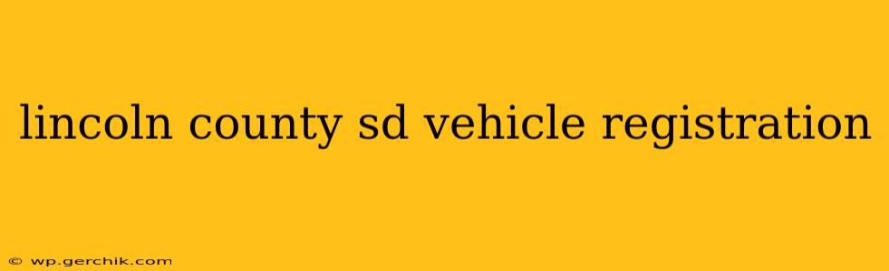 lincoln county sd vehicle registration