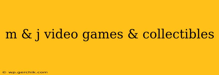 m & j video games & collectibles