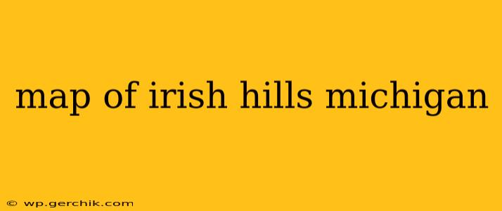map of irish hills michigan