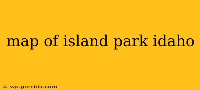 map of island park idaho