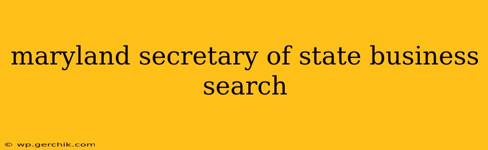maryland secretary of state business search