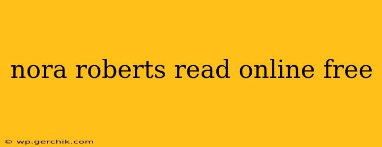 nora roberts read online free