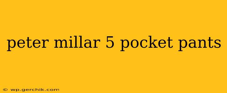peter millar 5 pocket pants