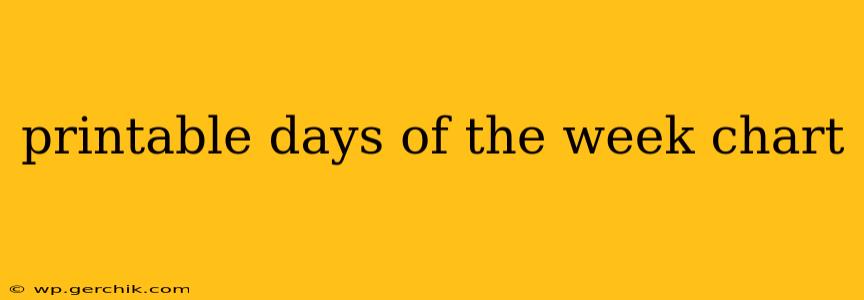 printable days of the week chart