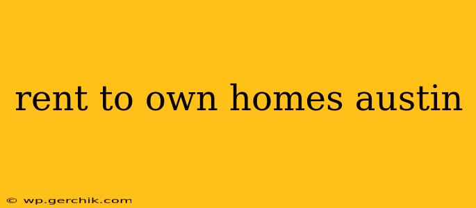 rent to own homes austin