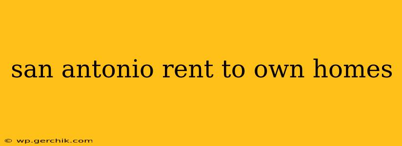 san antonio rent to own homes