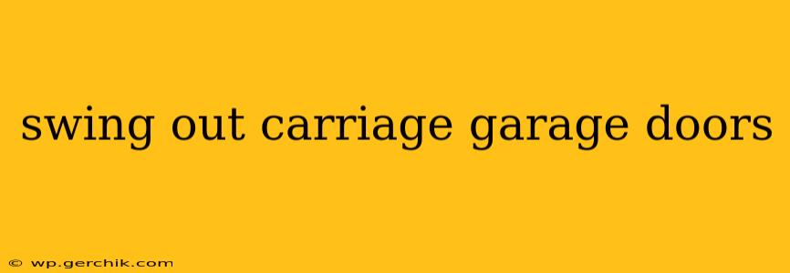swing out carriage garage doors
