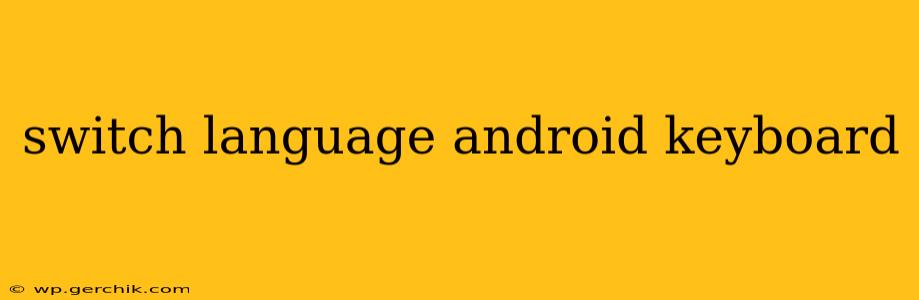 switch language android keyboard