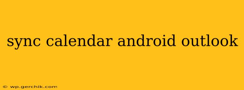 sync calendar android outlook