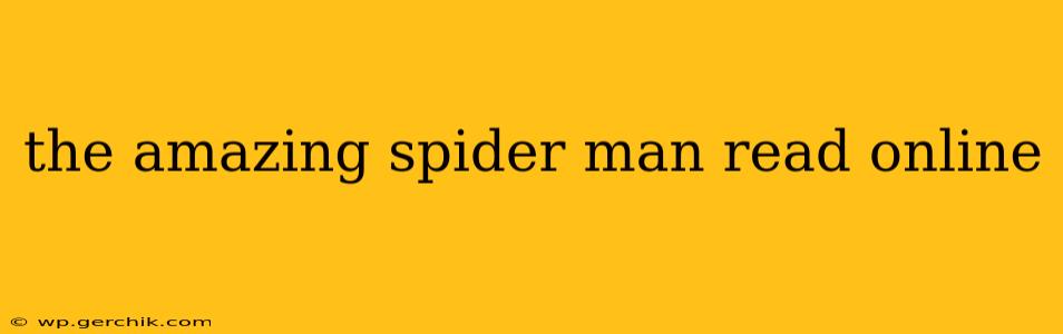 the amazing spider man read online