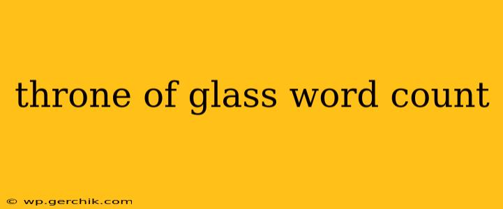 throne of glass word count