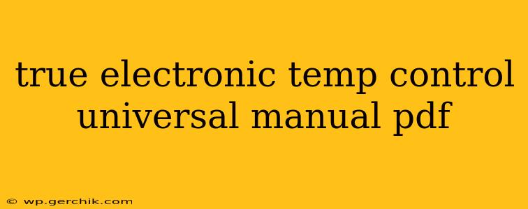 true electronic temp control universal manual pdf