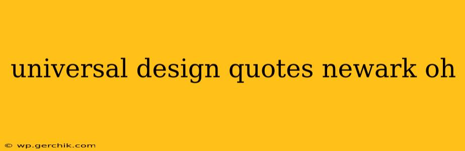 universal design quotes newark oh