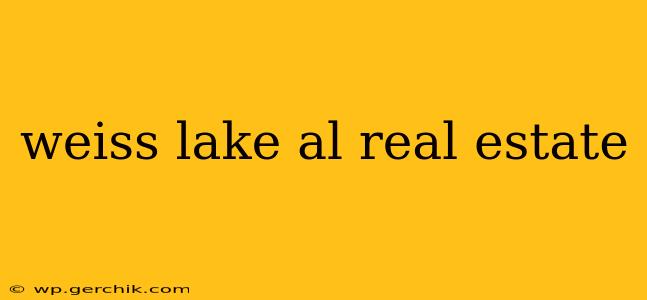 weiss lake al real estate