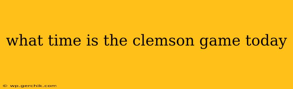 what time is the clemson game today