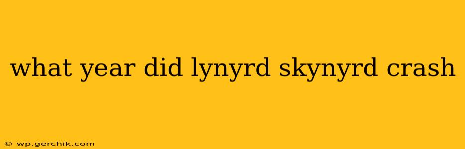what year did lynyrd skynyrd crash