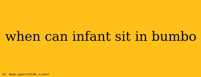 when can infant sit in bumbo